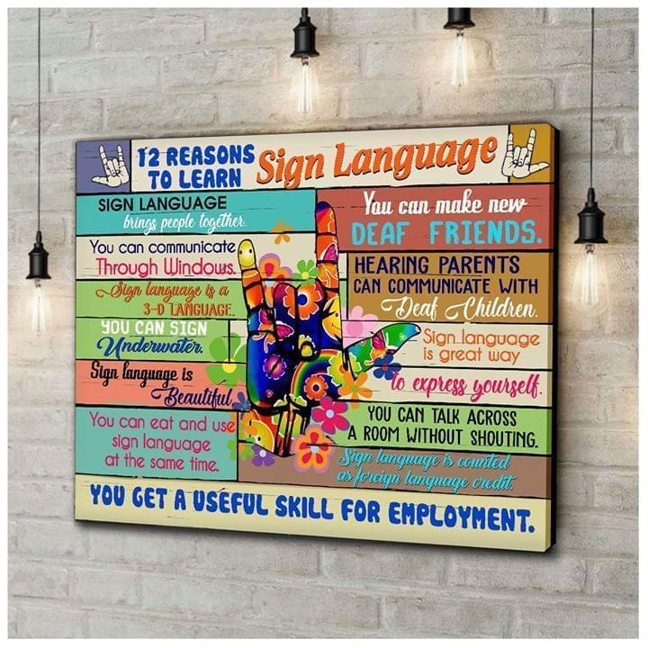 12 Reason To Learn Sign Language You Get A Useful Skill For Employment Poster Canvas