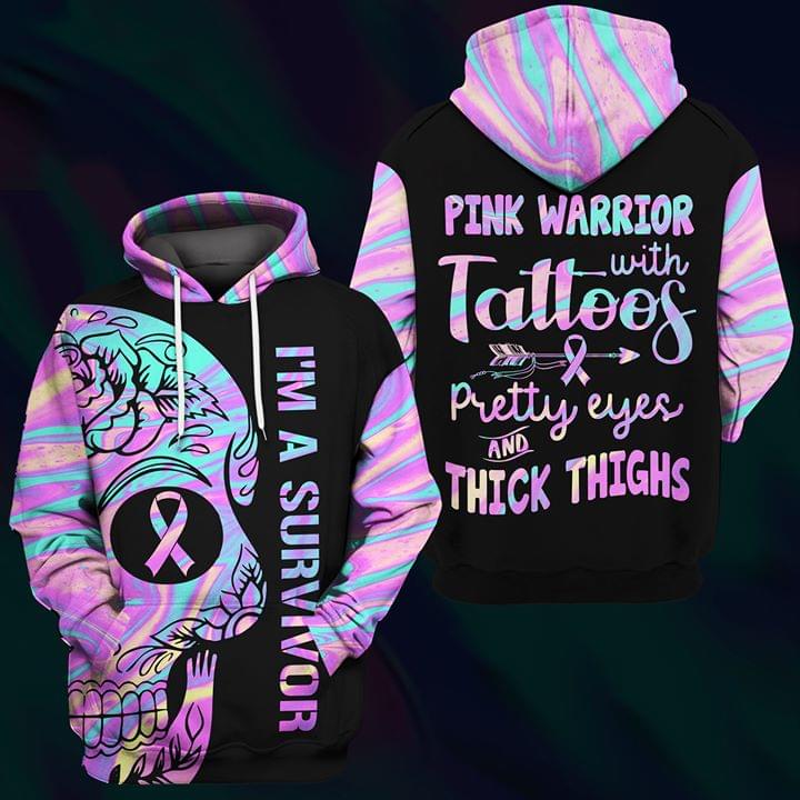 3d Im A Survivor Pink Warrior With Tattoos Pretty Eyes And Thick Thighs Holographic Style 3d shirt hoodie sweatshirt