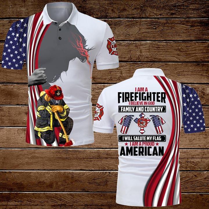 I Am Firefighter I Believe In God Family And Country I Will Salute My Flag A Proud American 3d shirt hoodie sweatshirt