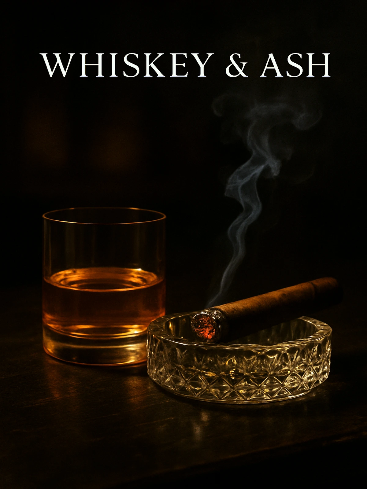 Whiskey & Ash Poster